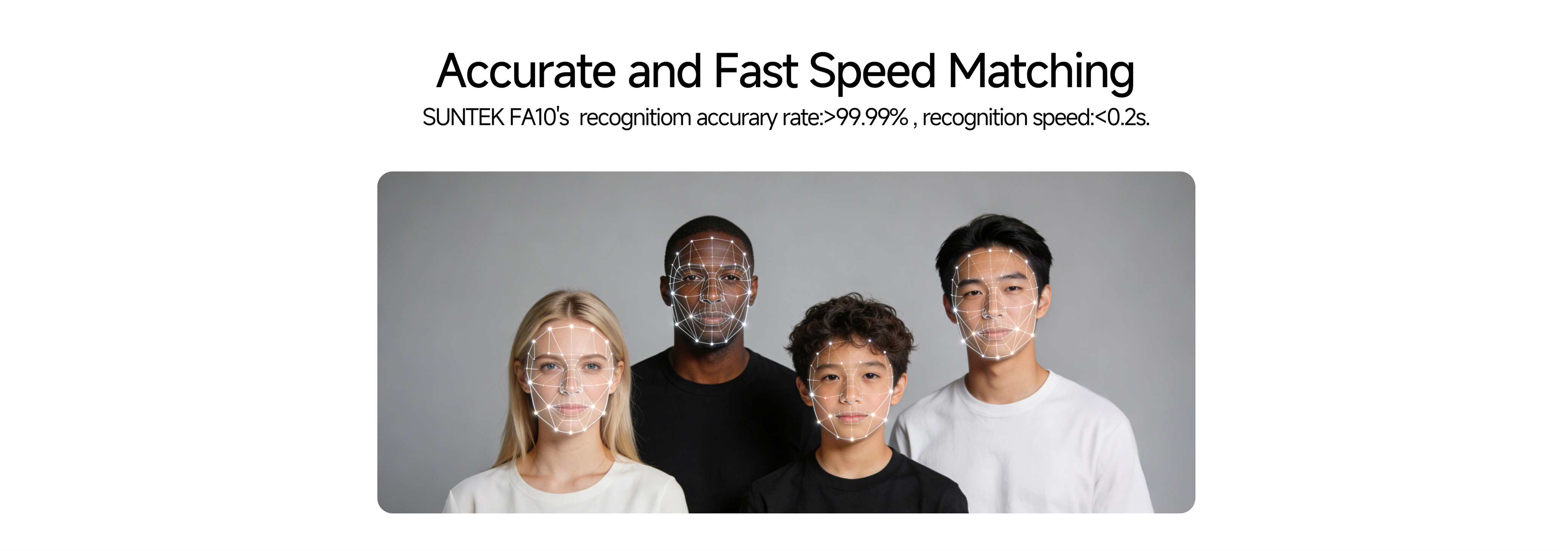 SUNTEK Faca Recognition FA10