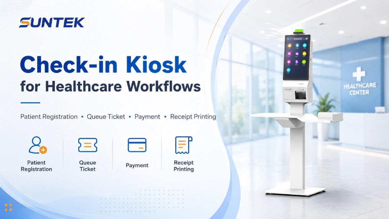 SUNTEK check-in kiosk for healthcare patient registration and self-service workflow