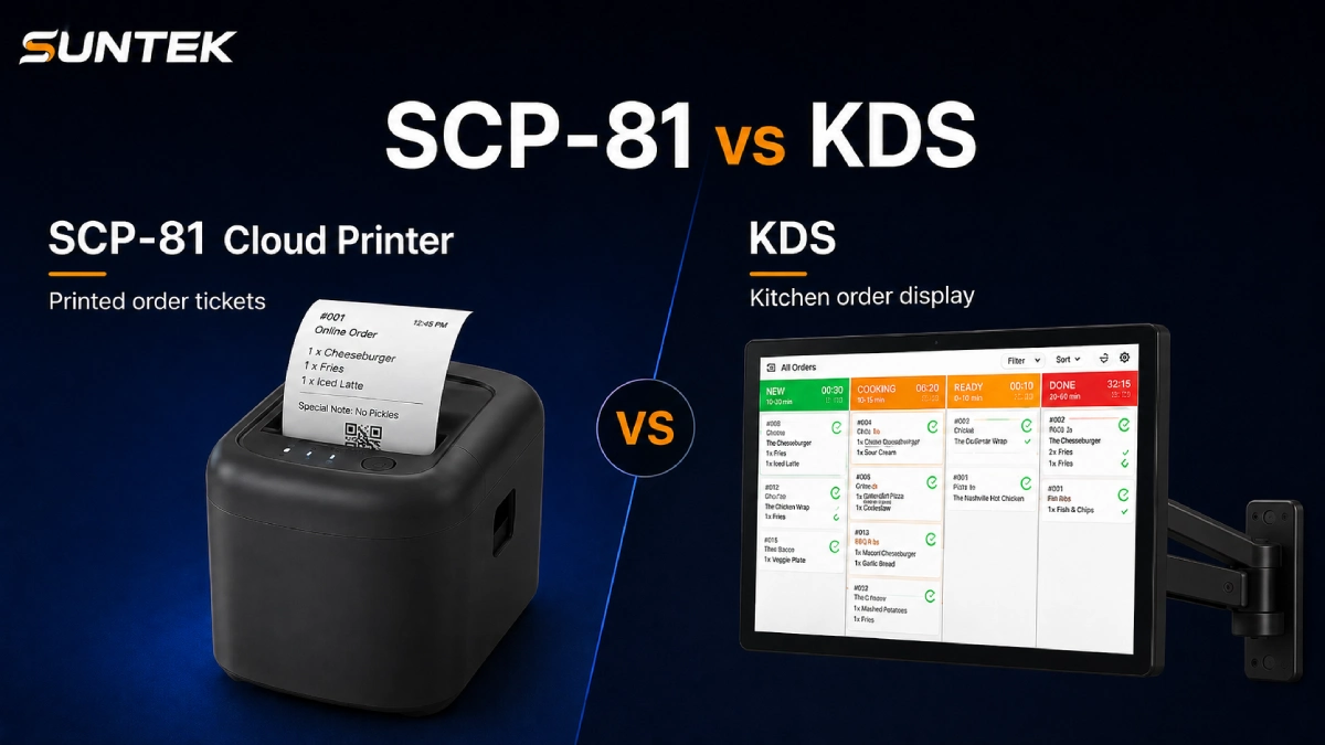 Comparison of SUNTEK SCP-81 cloud printer and KDS kitchen order display for restaurant online order workflows