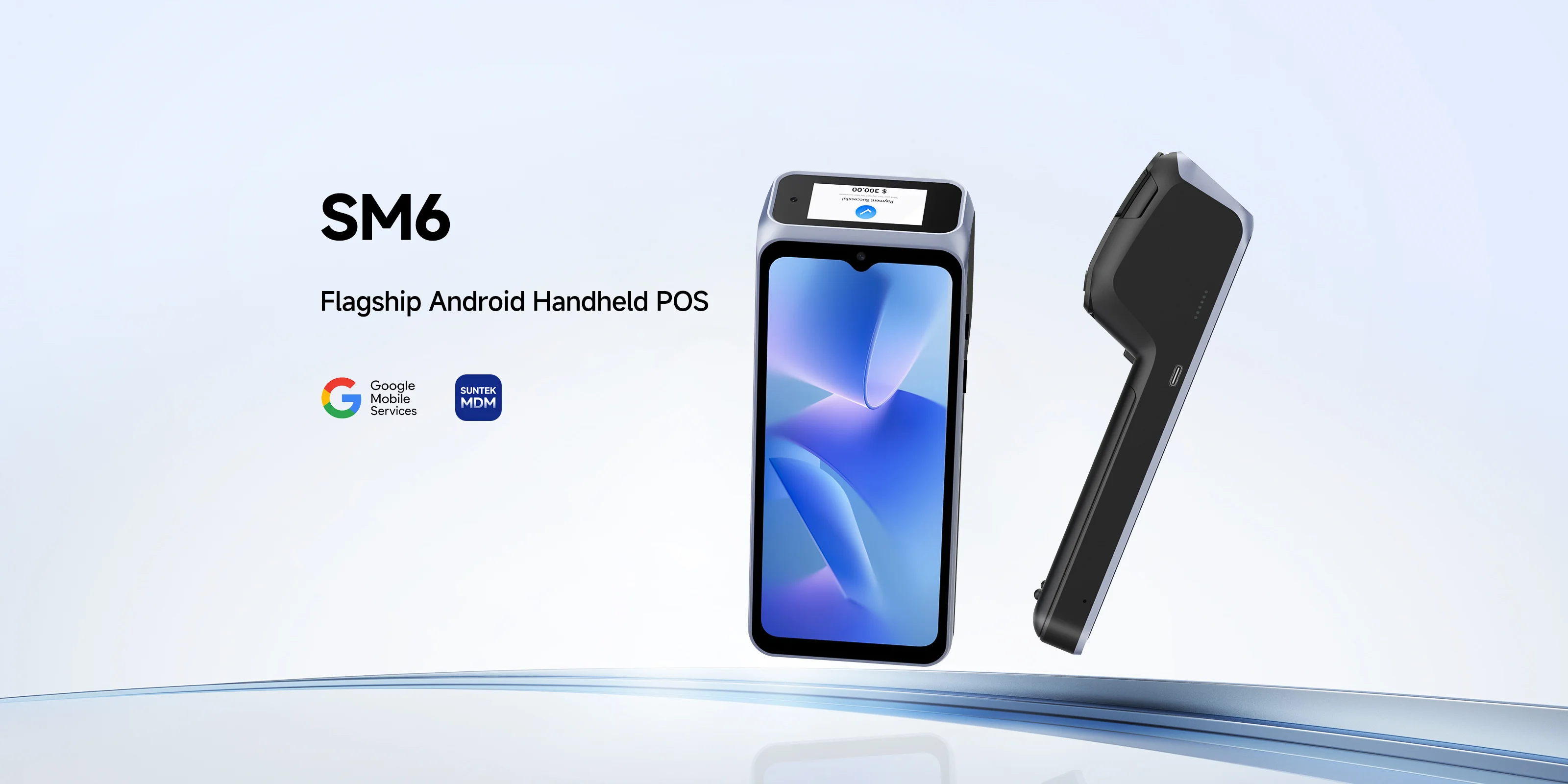 SUNTEK SM6 flagship Android 16 handheld POS terminal with GMS certification, shown in front and side views